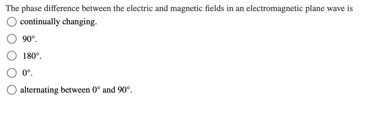 Solved The phase difference between the electric and | Chegg.com