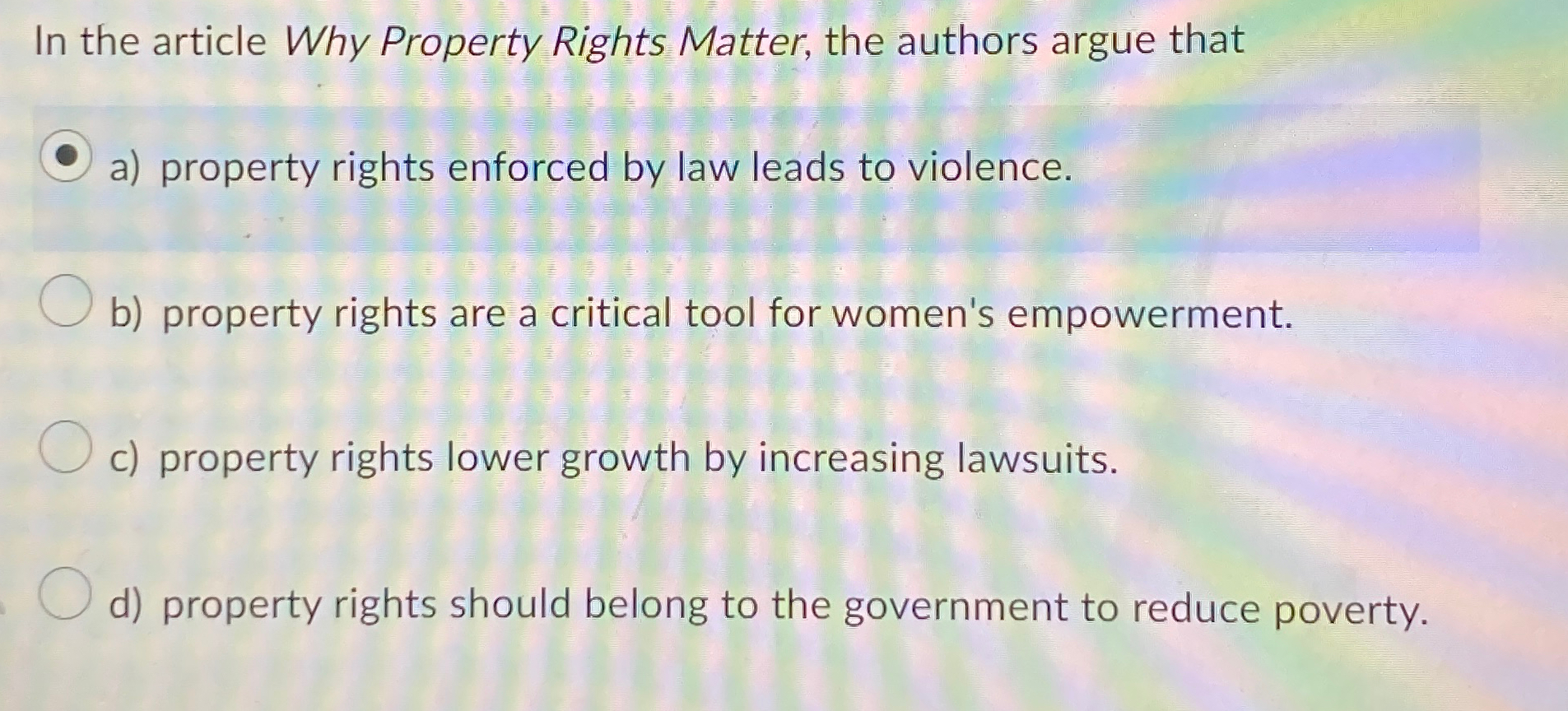 Solved In the article Why Property Rights Matter, the | Chegg.com
