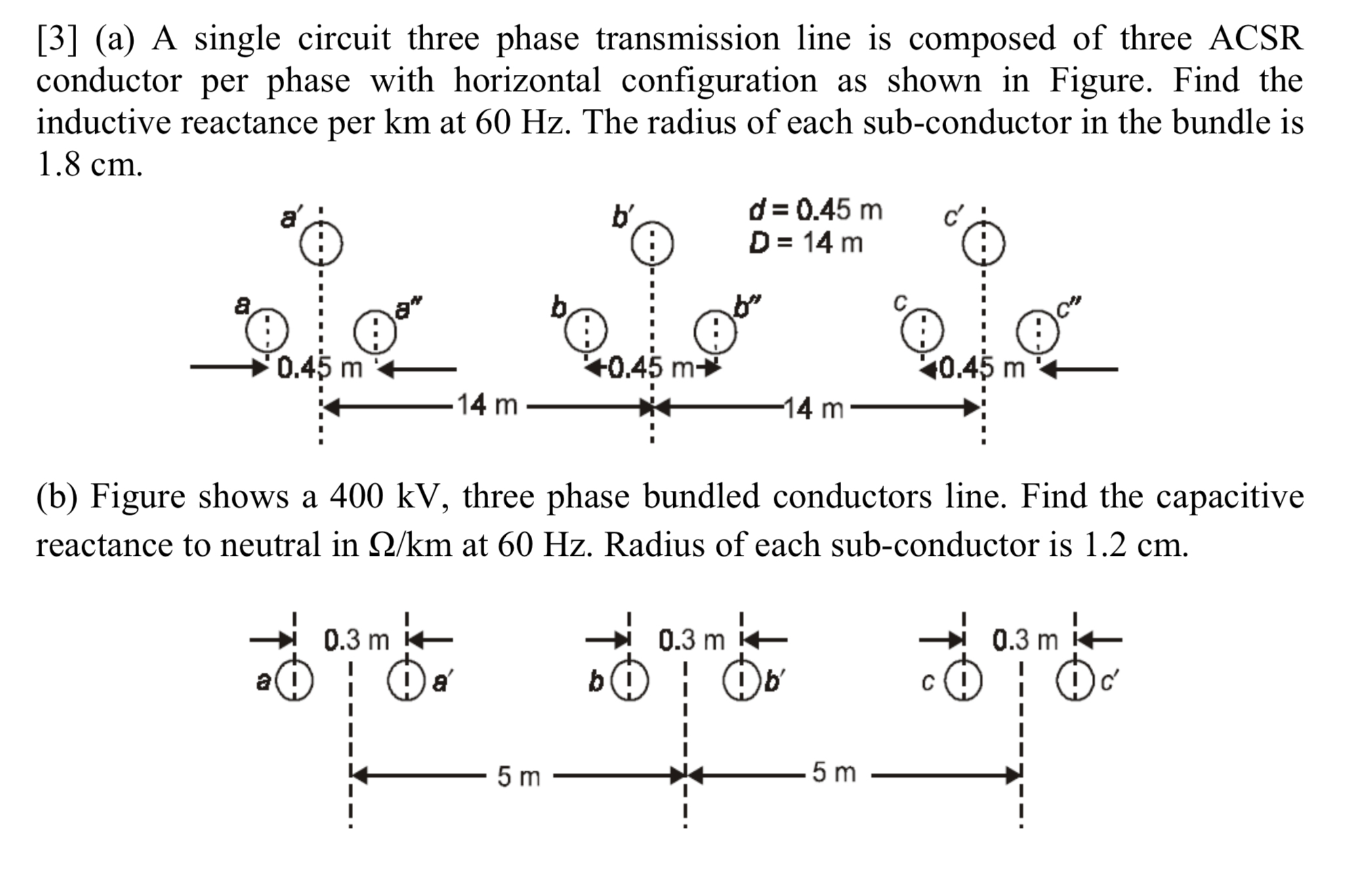 Solved 3 a A Single Circuit Three Phase Transmission Chegg