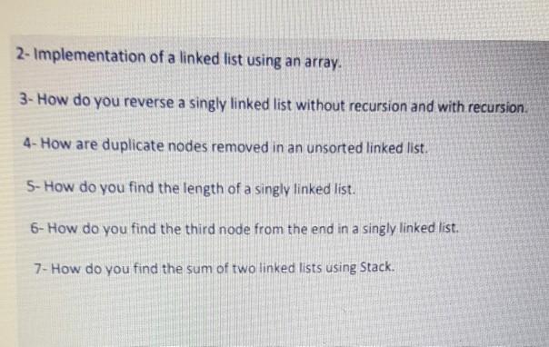 Solved 2- Implementation of a linked list using an array. 3- | Chegg.com
