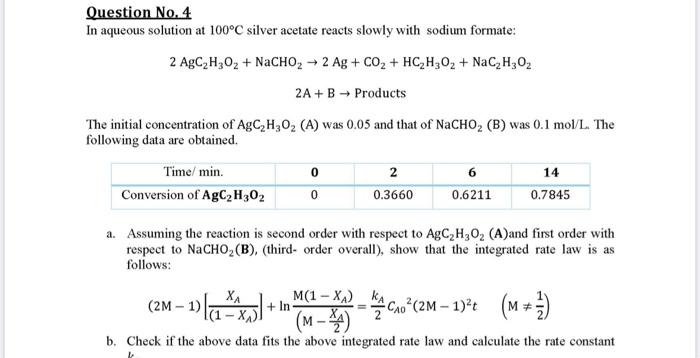 Solved Question No. 4 In aqueous solution at 100°C silver | Chegg.com