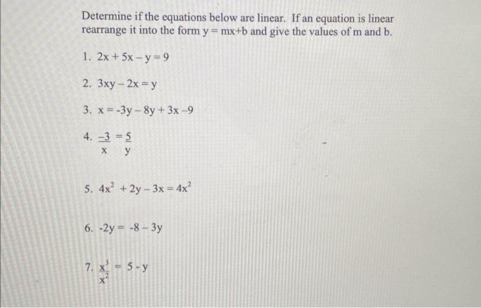 Solved Determine if the equations below are linear. If an | Chegg.com