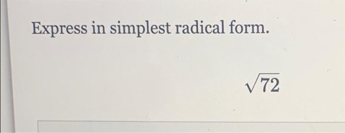 express in simplest radical form 72