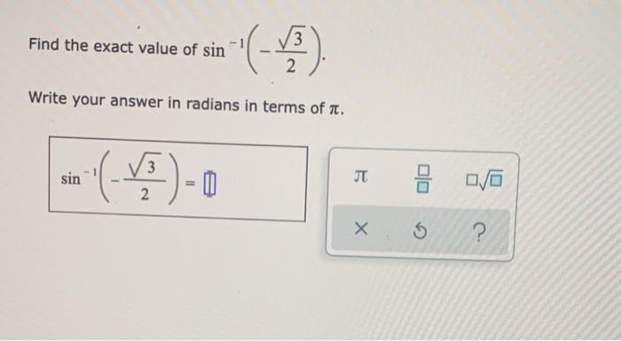 Solved Find the exact value of sin 3 2 Write your answer in | Chegg.com