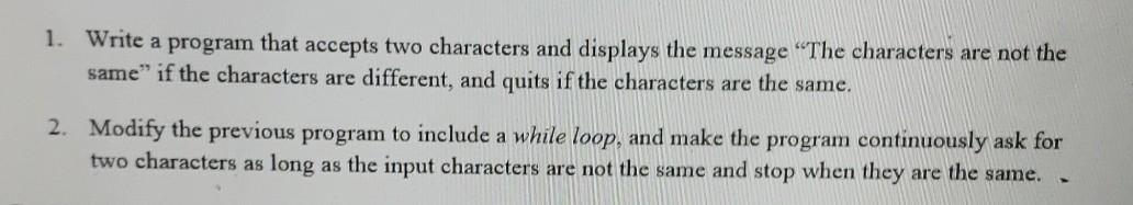 Solved 1. Write a program that accepts two characters and | Chegg.com