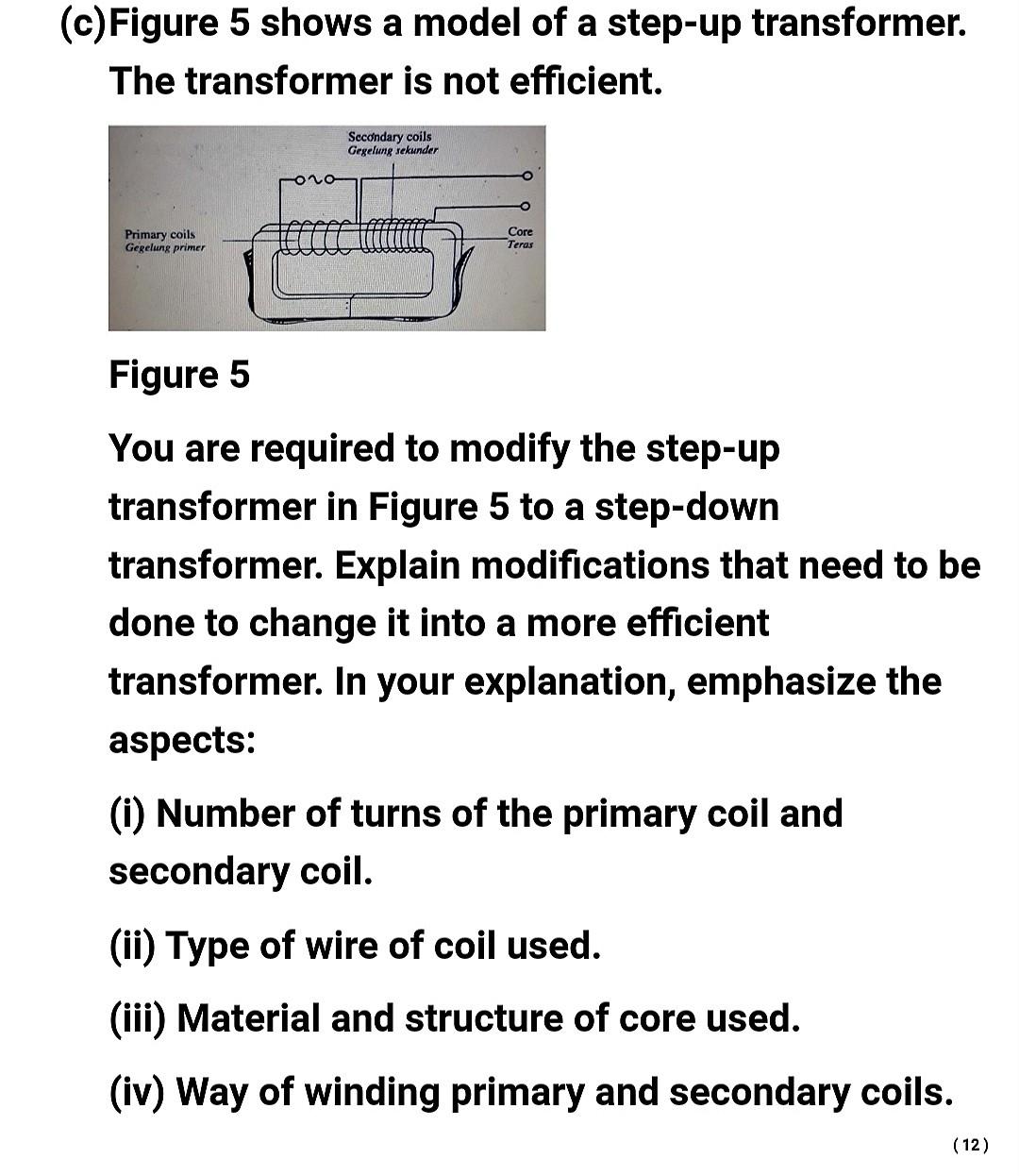 Solved C)Figure 5 Shows A Model Of A Step-up Transformer. | Chegg.com