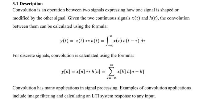 Solved 3.1 Description Convolution is an operation between | Chegg.com