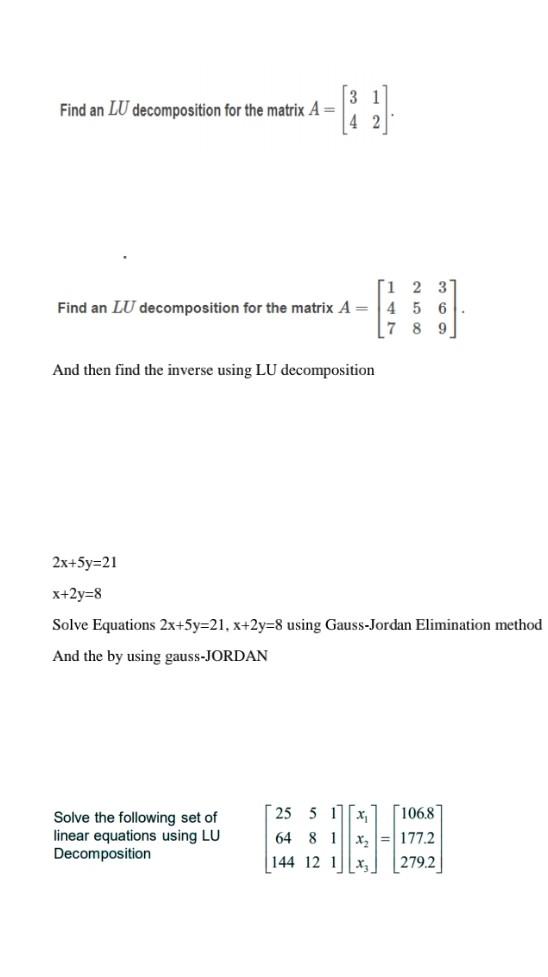 Solved Find An LU Decomposition For The Matrix A = Find An | Chegg.com