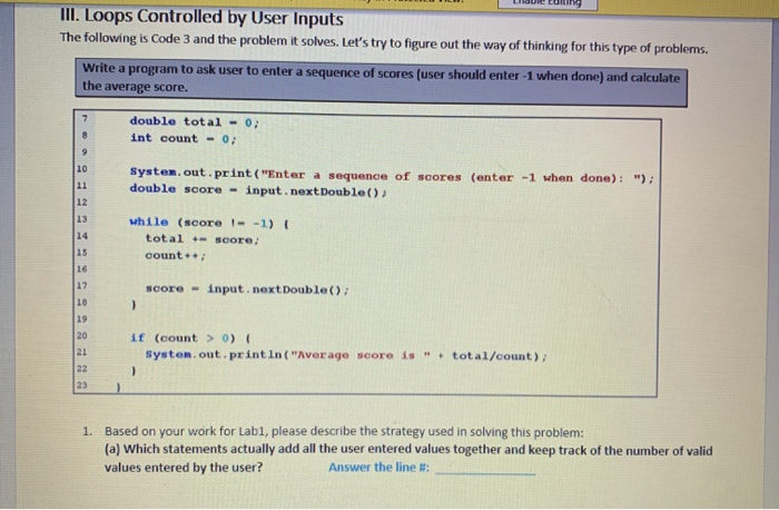 Solved III. Loops Controlled by User Inputs The following is | Chegg.com