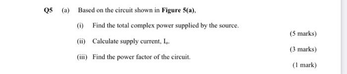 Solved Q5 (a) Based on the circuit shown in Figure 5(a), (1) | Chegg.com