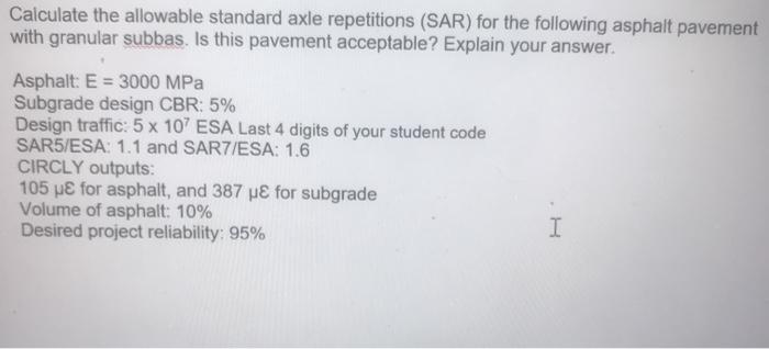 Solved Calculate the allowable standard axle repetitions | Chegg.com