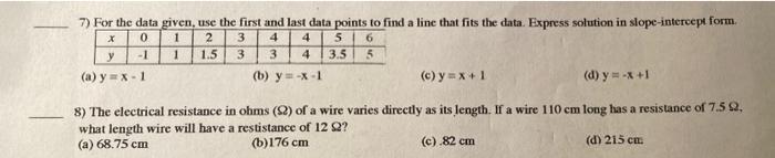 Solved 7) For the data given. use the first and last data | Chegg.com