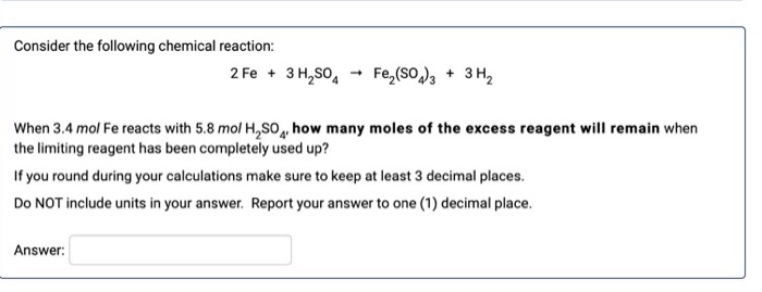 Solved Consider the following chemical reaction: 2 Fe + 3 | Chegg.com ...