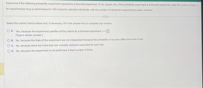 Solved Determine If The Following Probability Experiment | Chegg.com