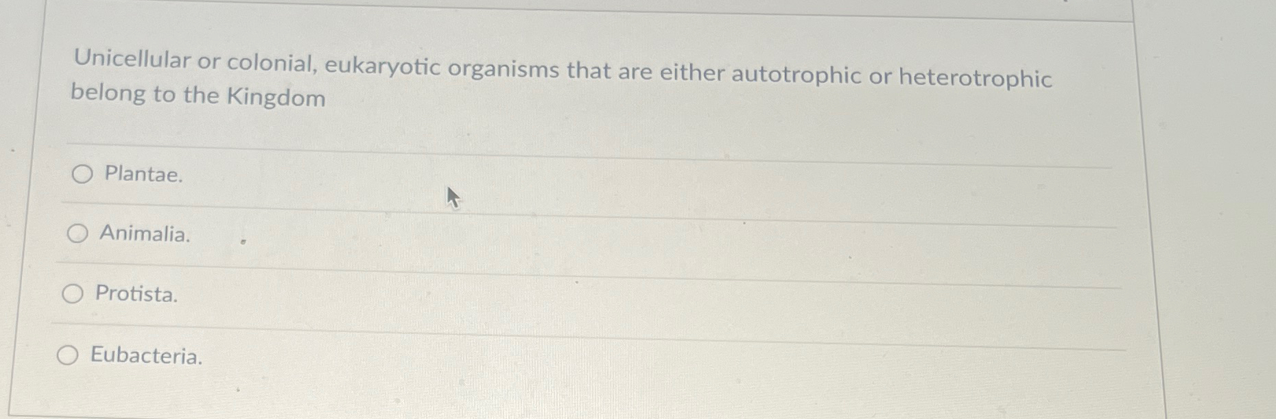 Solved Unicellular or colonial, eukaryotic organisms that | Chegg.com