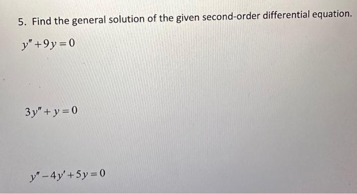 find general solution of second order differential equation