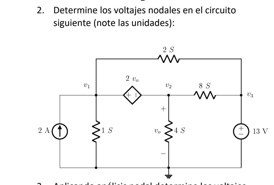 Solved Determine Los Voltajes Nodales En El Circuito | Chegg.com