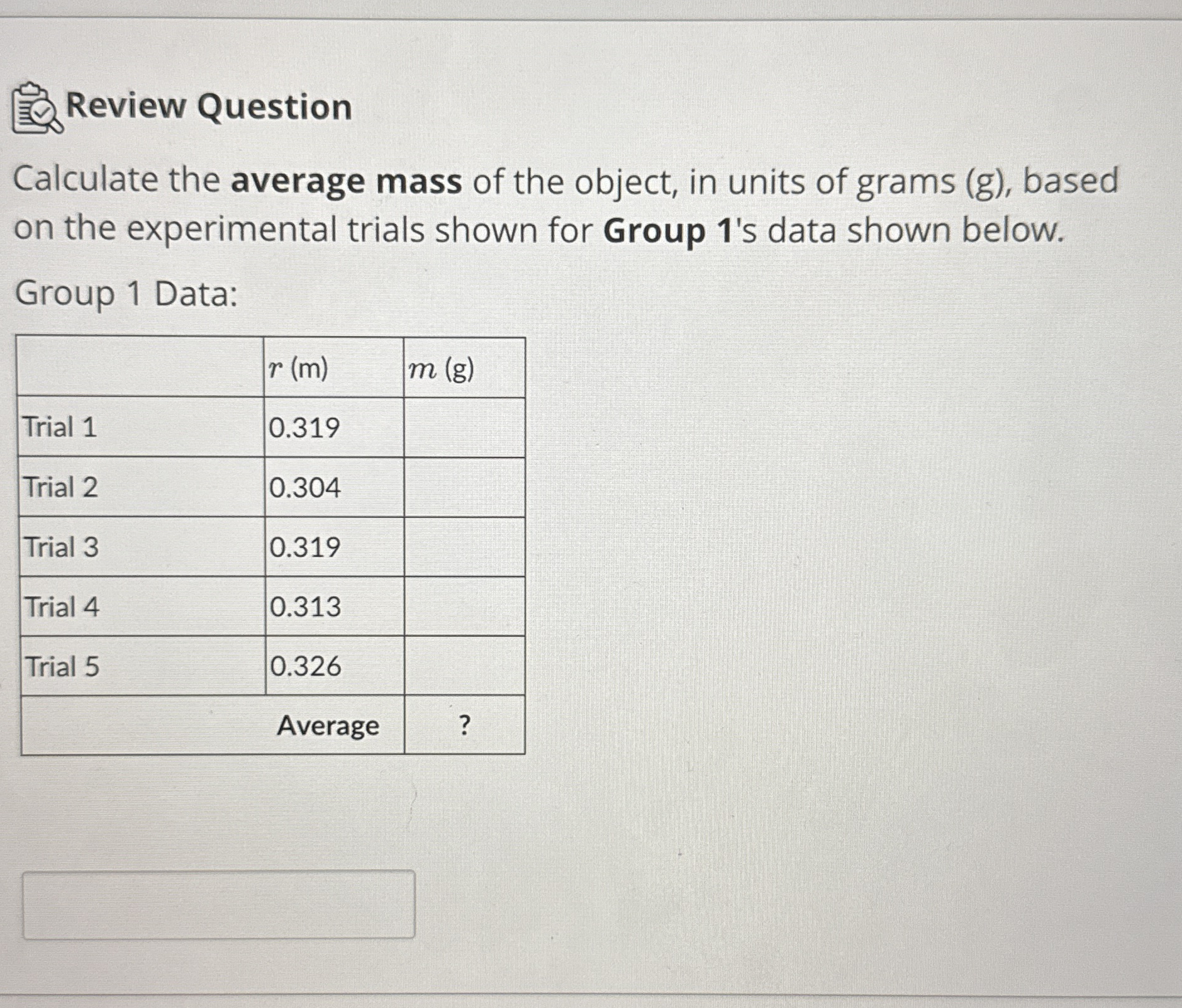 Solved Review QuestionCalculate the average mass of the | Chegg.com