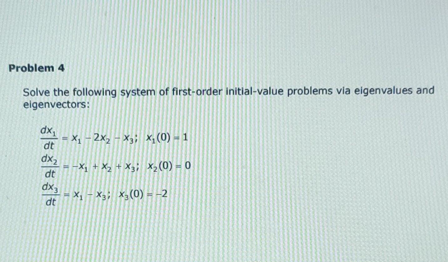 Solved Solve The Following System Of First-order | Chegg.com