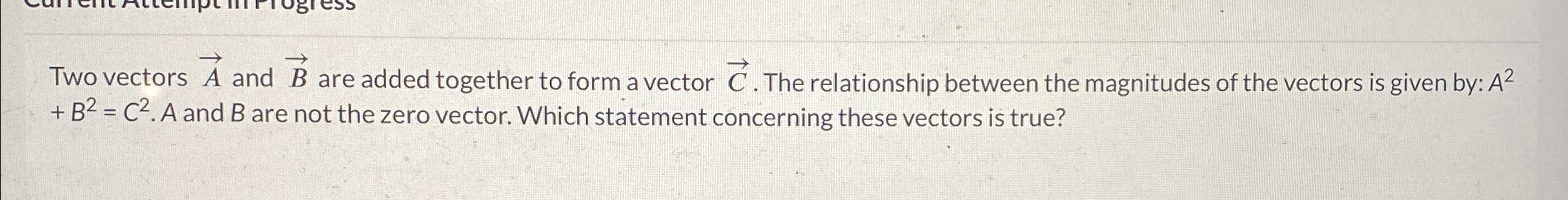 Solved Two Vectors Vec(A) ﻿and Vec(B) ﻿are Added Together To | Chegg.com