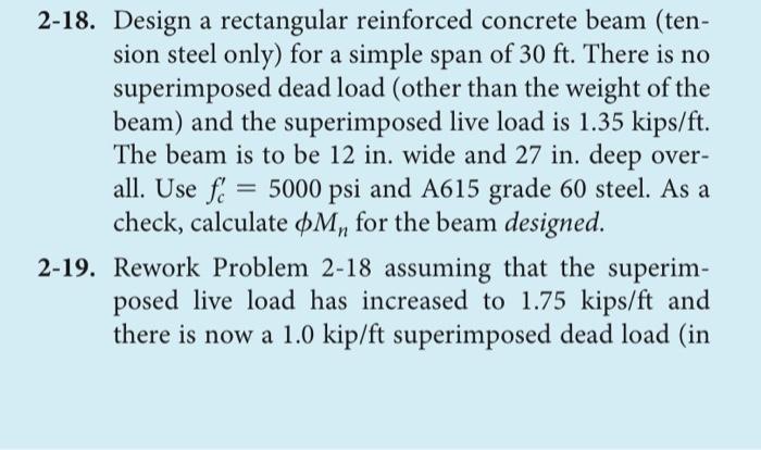 Solved 2-18. Design a rectangular reinforced concrete beam | Chegg.com