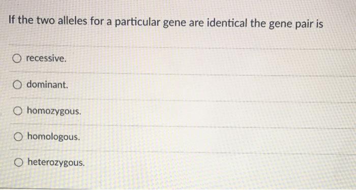 Solved If the two alleles for a particular gene are | Chegg.com