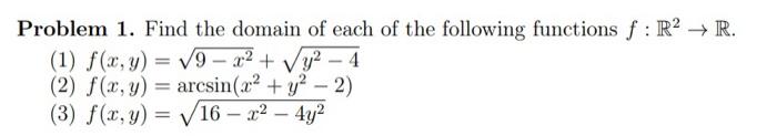 Solved Problem 1. Find The Domain Of Each Of The Following | Chegg.com