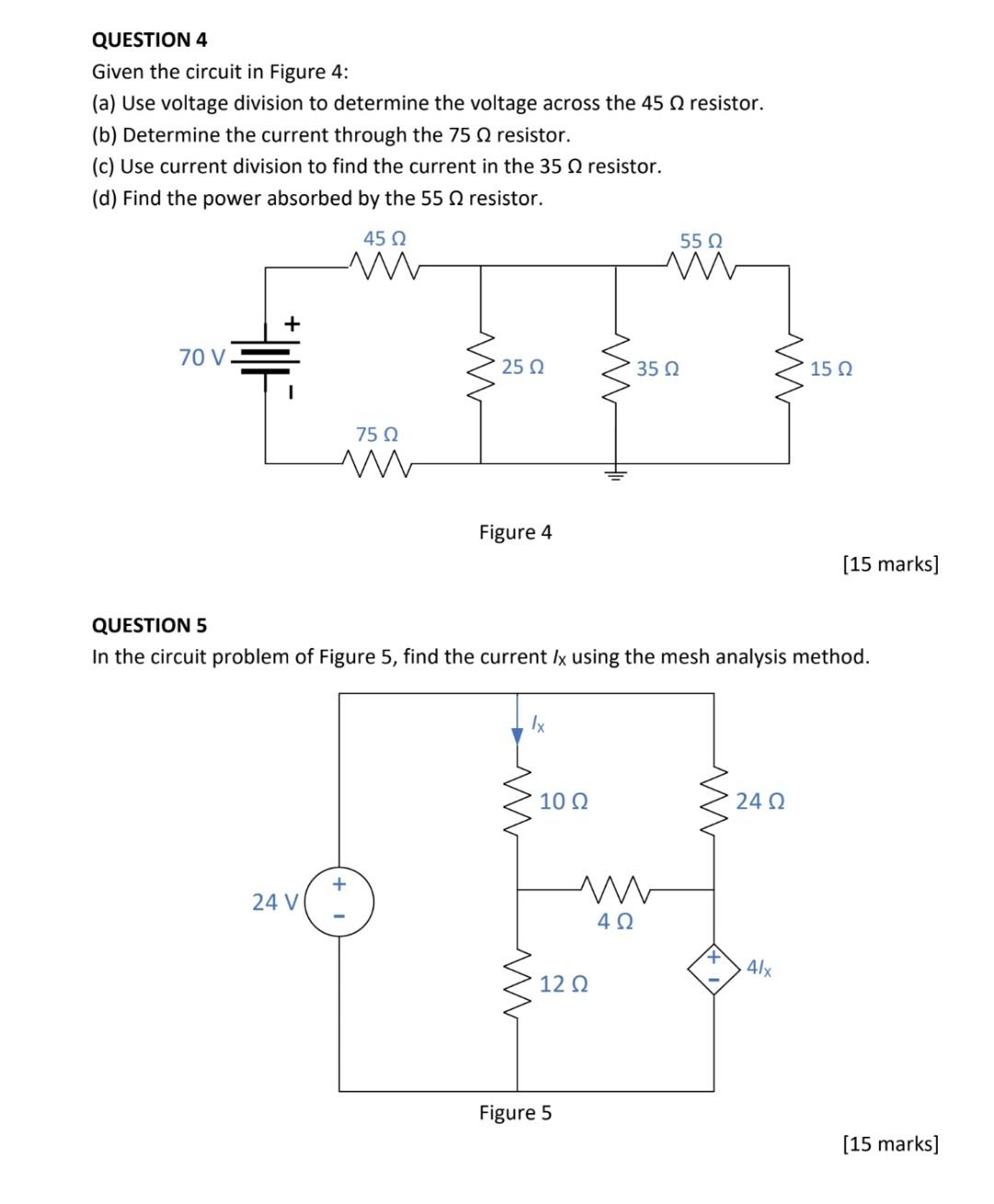 Solved QUESTION 4 Given The Circuit In Figure 4: (a) Use | Chegg.com