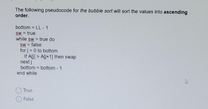 Solved The following pseudocode for the bubble sort will | Chegg.com