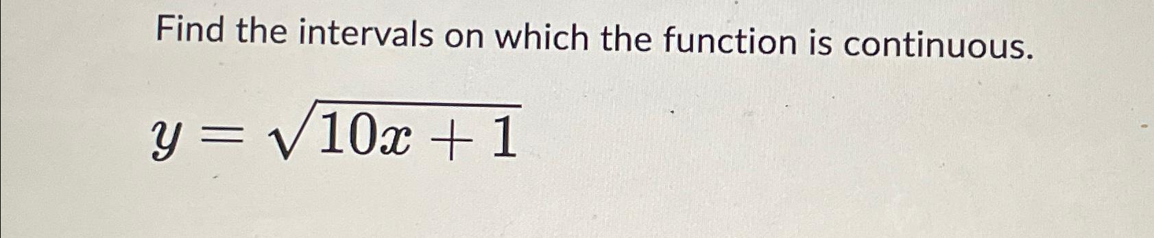 Solved Find the intervals on which the function is | Chegg.com