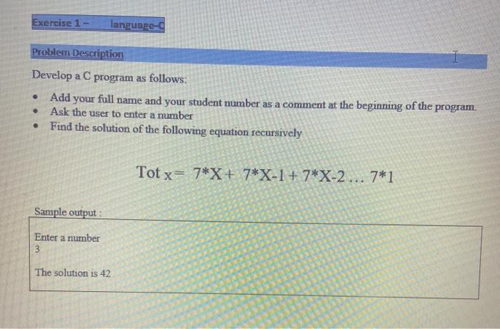 Solved Exercise 1 Problem Description Develop a C program as | Chegg.com