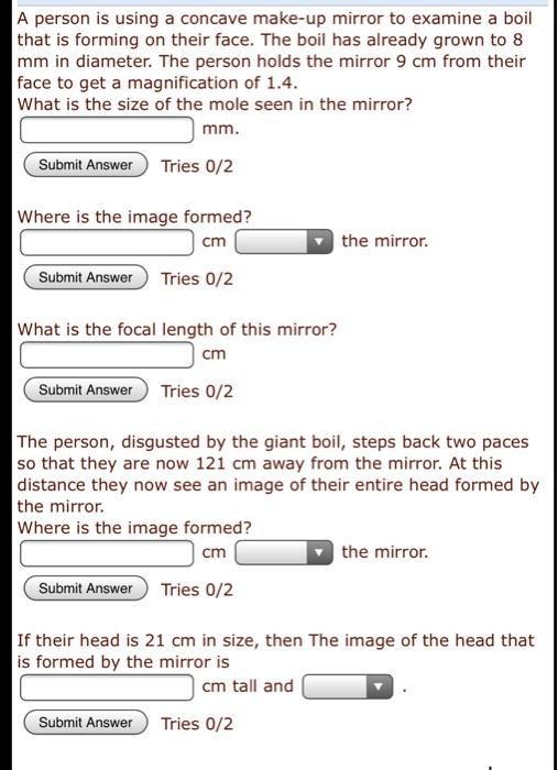 Solved A person is using a concave makeup mirror to examine