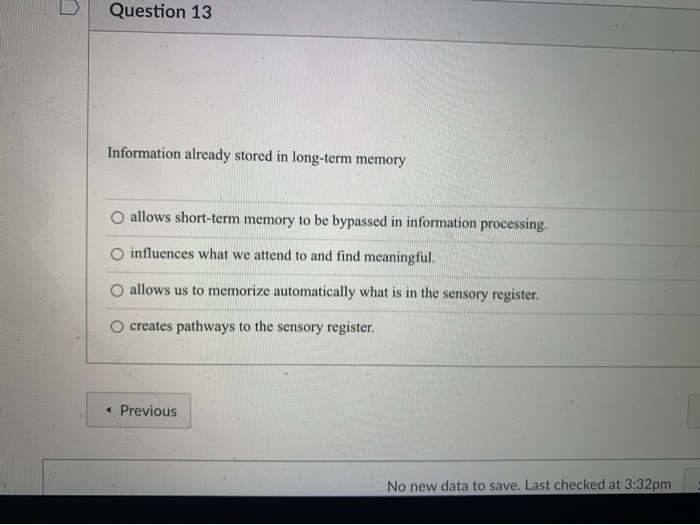 Solved Question 13 Information Already Stored In Long Term Chegg Solved Question 13 Information Already Stored In Long Term Chegg