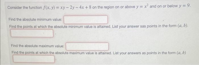Solved Consider the function f(x,y)=xy−2y−4x+8 on the region | Chegg.com