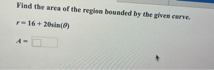 find the area of the region bounded by calculator