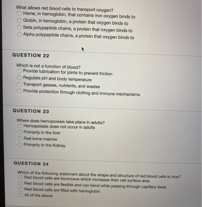 Solved What allows red blood cells to transport oxygen? | Chegg.com
