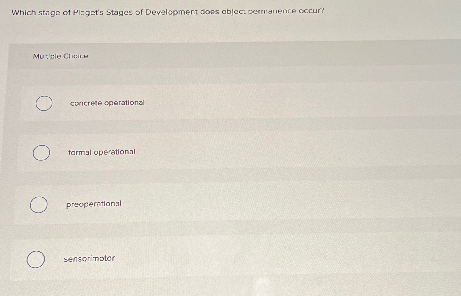 Solved Which stage of Piaget s Stages of Development does Chegg