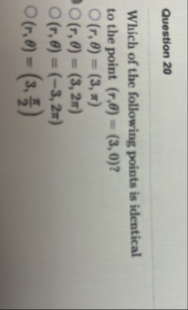 Solved Question 20Which of the following points is identical | Chegg.com