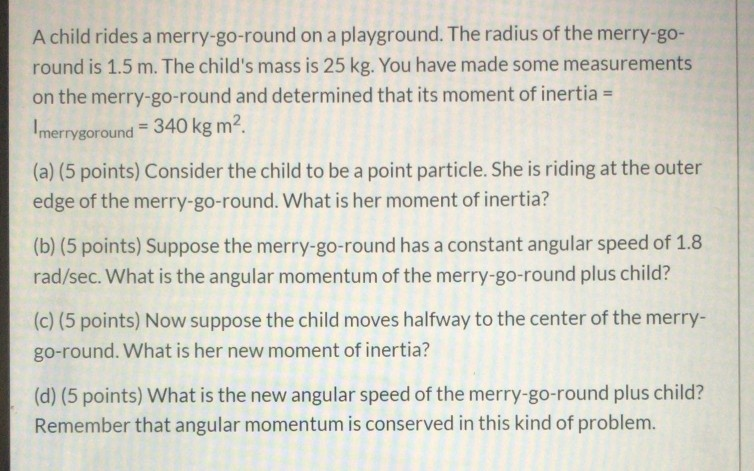 Solved A Child Rides A Merry-go-round On A Playground. The | Chegg.com