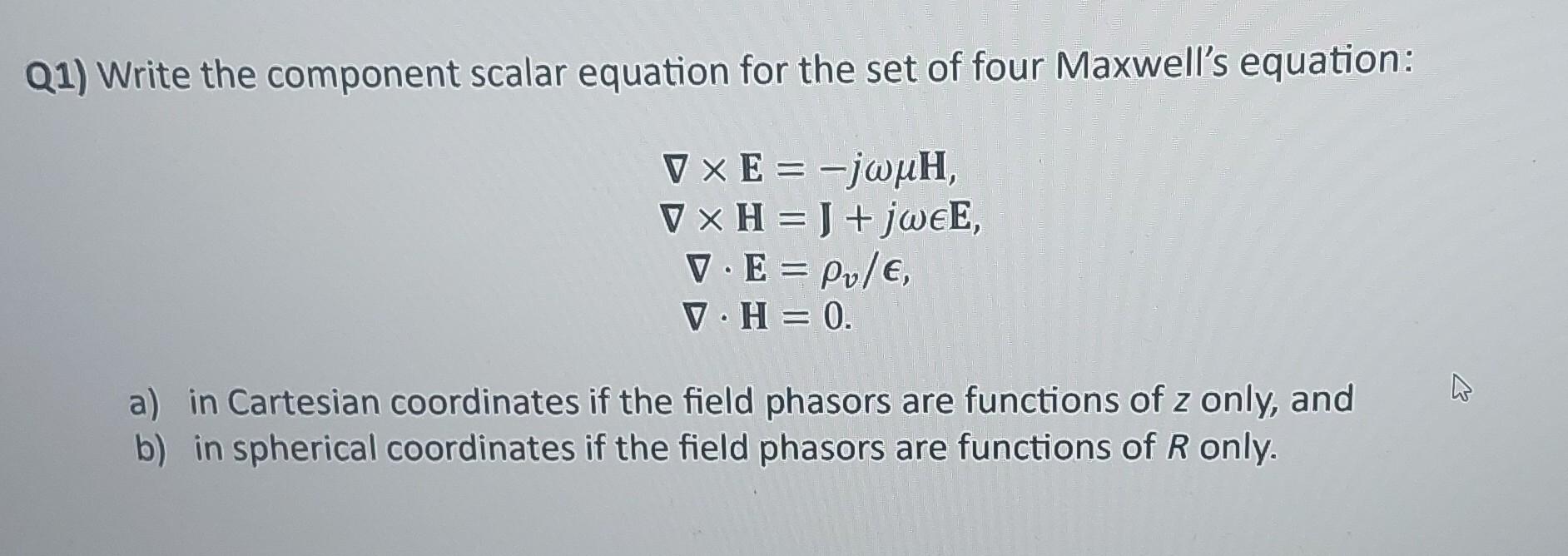 Solved 1) Write the component scalar equation for the set of | Chegg.com