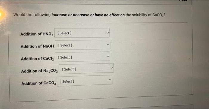 Solved Would the following increase or decrease or have no | Chegg.com