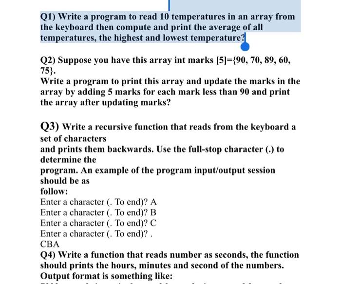 Solved (1) Write a program to read 10 temperatures in an | Chegg.com