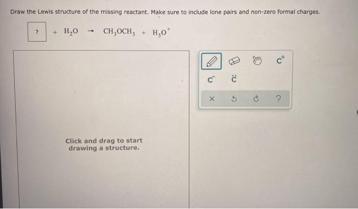 Solved Draw The Lewis Structure Of The Missing Reactant. | Chegg.com