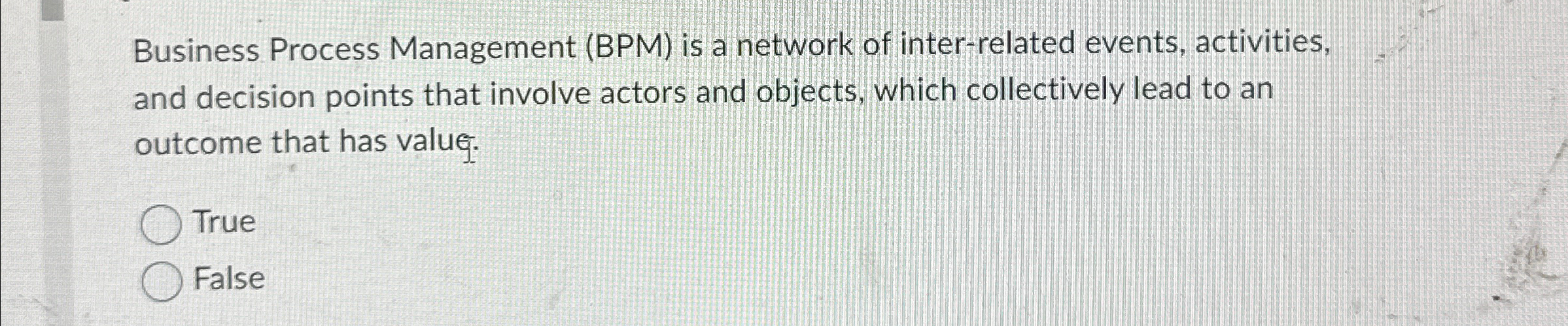 Solved Business Process Management (BPM) ﻿is a network of | Chegg.com
