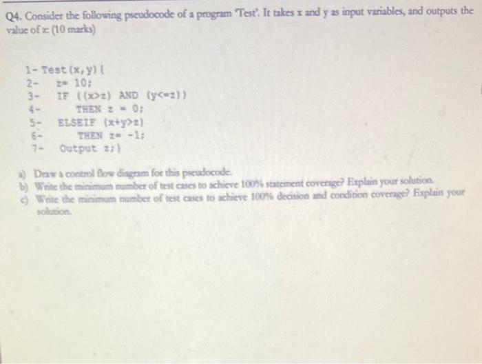 Solved Q4. Consider The Following Pseudocode Of A Program | Chegg.com