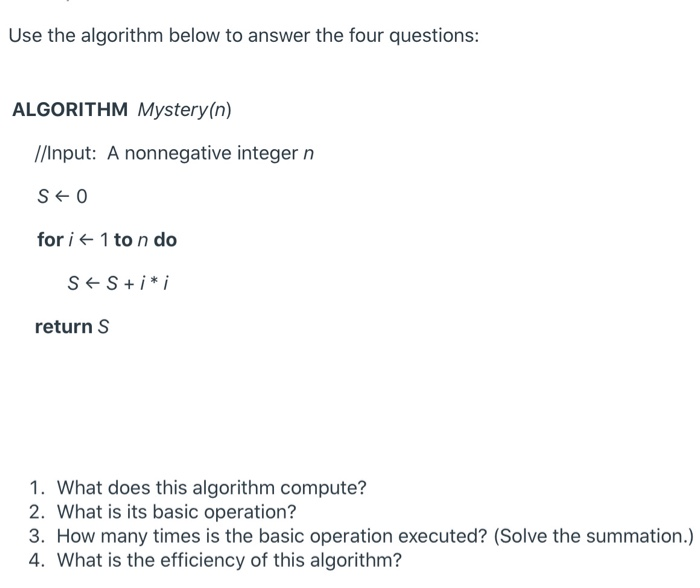 Solved Use the algorithm below to answer the four questions: | Chegg.com