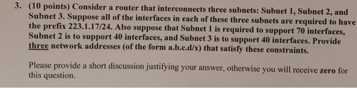 Solved 3. (10 points) Consider a router that interconnects | Chegg.com