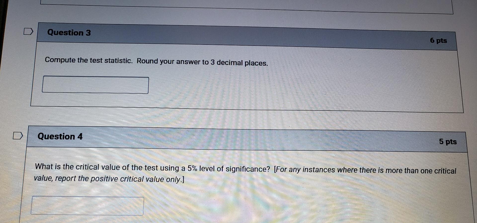 Solved Question 3 6 pts Compute the test statistic. Round | Chegg.com