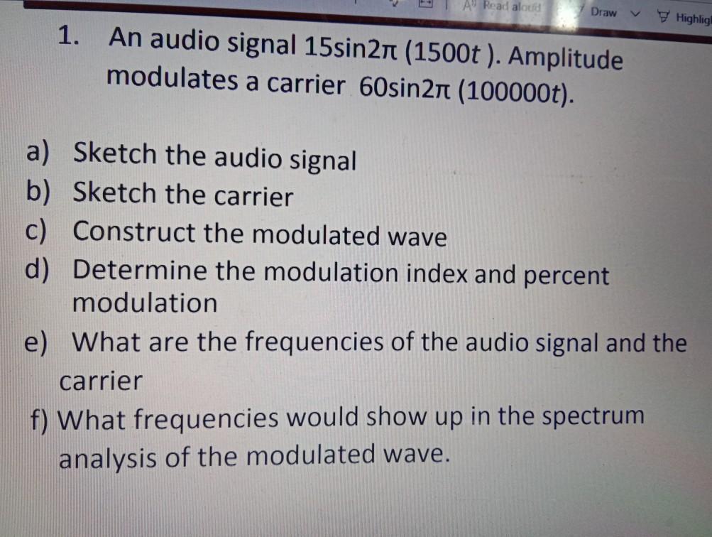 Solved A Read aloud Draw Highlig 1. An audio signal 15sin27 | Chegg.com