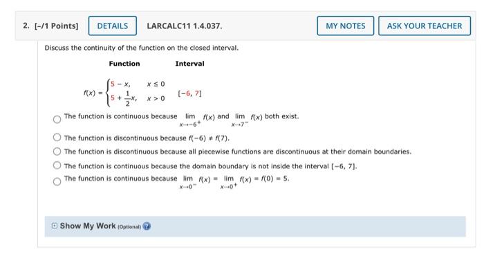 Solved Discuss the continuity of the function on the closed